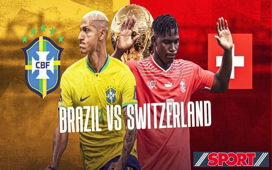 Match Today: Brazil vs Switzerland 28-11-2022 Qatar World Cup 2022